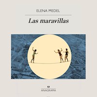 Las maravillas - Elena Medel - Hörbuch