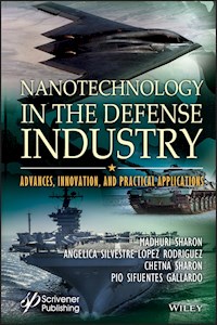 Nanotechnology in the Defense Industry - Madhuri Sharon - E-Book