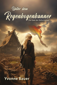 Unter dem Regenbogenbanner - Yvonne Bauer - E-Book
