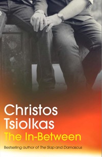 The In-Between - Christos Tsiolkas - E-Book