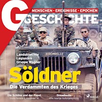 G/GESCHICHTE - Söldner: Die Verdammten des Krieges - G/GESCHICHTE - Hörbuch