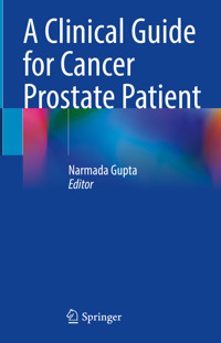 A Clinical Guide for Cancer Prostate Patient -  - E-Book