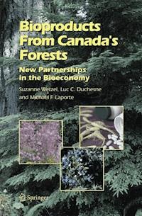 Bioproducts From Canada's Forests - Suzanne Wetzel - E-Book