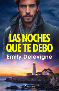 Las noches que te debo - Emily Delevigne - E-Book
