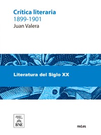Crítica literaria : (1899-1901) - Juan Valera - kostenlos E-Book
