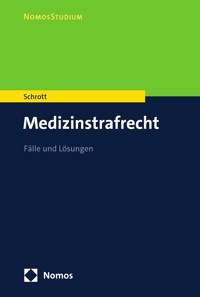 Medizinstrafrecht - Nina Schrott - E-Book