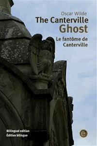 The Canterville ghost/Le fantôme de Canterville - Oscar Wilde - E-Book