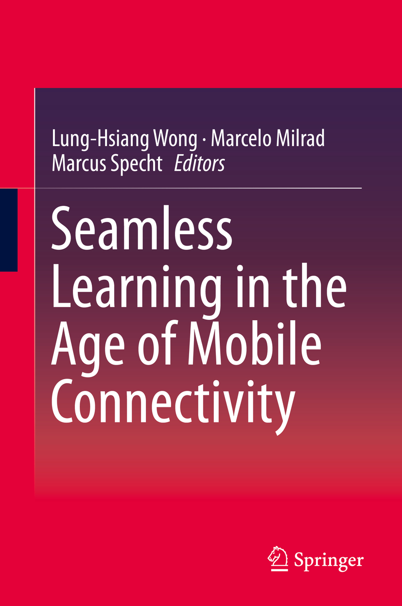 Seamless Learning in the Age of Mobile Connectivity - - E-Book