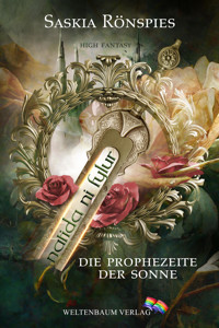 natida ni fylur: Die prophezeite der Sonne - Saskia Rönspies - E-Book
