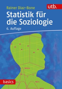 Statistik für die Soziologie - Rainer Diaz-Bone - E-Book