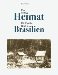 Eine neue Heimat - Peter Höhler - E-Book