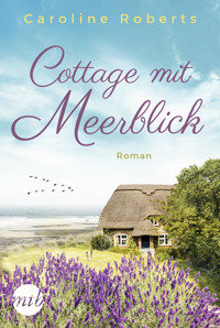 Cottage mit Meerblick - Caroline Roberts - E-Book