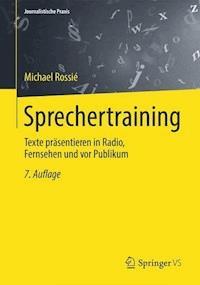 Sprechertraining - Michael Rossié - E-Book