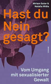 Hast du Nein gesagt? - Miriam Suter - E-Book