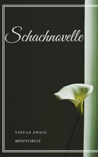 Schachnovelle - Zweig Stefan - E-Book