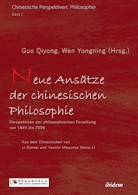 Neue Ansätze der chinesischen Philosophie - Guo Qiyong - E-Book