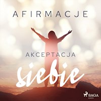 Afirmacje – Akceptacja siebie - Maxx-audio - Hörbuch