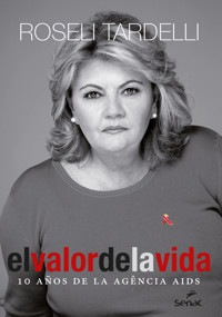 El valor de la vida - Roseli Tardelli - E-Book