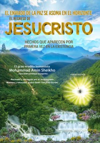 El Enviado De La Paz Se Asoma En El Horizonte - Mohammad Amin Sheikho - kostenlos E-Book