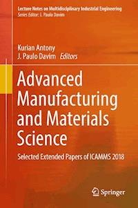 Advanced Manufacturing and Materials Science -  - E-Book