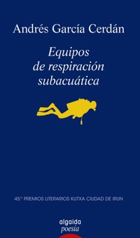 Equipos de respiración subacuática - Andrés García Cerdán - E-Book