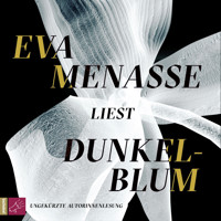 Dunkelblum (Ungekürzt) - Eva Menasse - Hörbuch