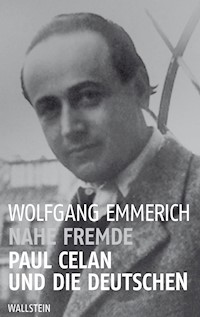 Nahe Fremde - Wolfgang Emmerich - E-Book