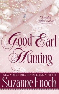 Good Earl Hunting - Suzanne Enoch - E-Book