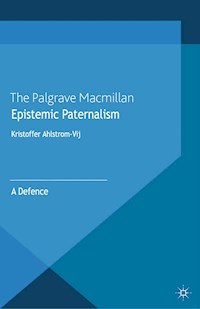 Epistemic Paternalism - Kenneth A. Loparo - E-Book