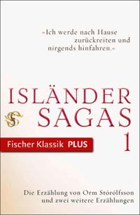Die Erzählung von Orm Stórólfsson und zwei weitere Erzählungen - - E-Book