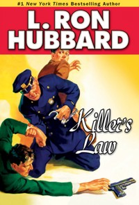 Killer's Law - L. Ron Hubbard - E-Book