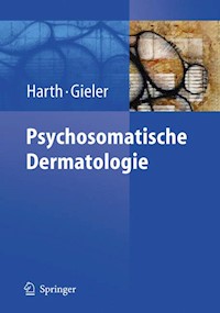 Psychosomatische Dermatologie - Wolfgang Harth - E-Book