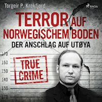 Terror auf norwegischem Boden: Der Anschlag auf Utøya - Torgeir P. Krokfjord - Hörbuch
