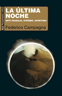La última noche - Federico Campagna - E-Book