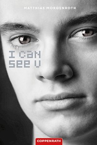 I can see U - Matthias Morgenroth - E-Book
