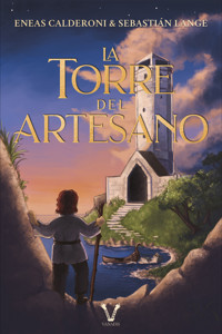 La torre del artesano - Eneas Calderoni - E-Book