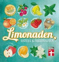 Limonaden, Eistees & Fassbrausen - Kirsten Schiekiera - E-Book