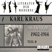 Aufsätze 1902-1914 - Teil 8 - Karl Kraus - Hörbuch