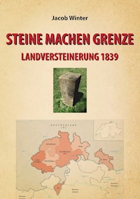 STEINE MACHEN GRENZE - Jacob Winter - E-Book