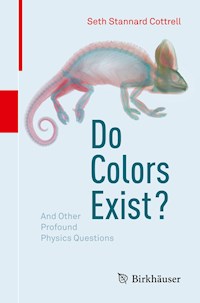 Do Colors Exist? - Seth Stannard Cottrell - E-Book