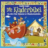Kinderbibel: Altes & Neues Testament in 5 Minuten Geschichten - Annette Langen - Hörbuch