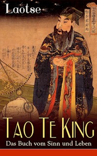 Tao Te King - Das Buch vom Sinn und Leben - Laotse - E-Book + Hörbuch
