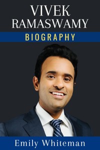 Vivek Ramaswamy Biography - Emily Whiteman - E-Book