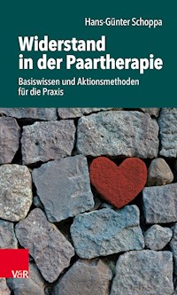 Widerstand in der Paartherapie - Hans-Günter Schoppa - E-Book