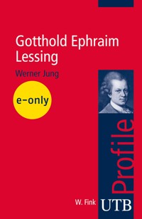 Gotthold Ephraim Lessing - Werner Jung - E-Book