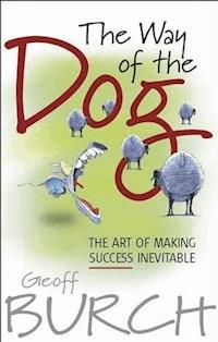 The Way of the Dog - Geoffrey Burch - E-Book