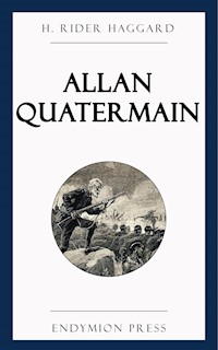 Allan Quatermain - H Rider Haggard - E-Book