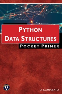 Python Data Structures Pocket Primer - Mercury Learning and Information - E-Book