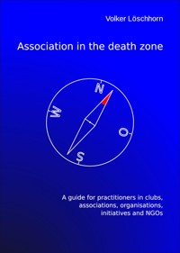 Association in the death zone - Volker Löschhorn - E-Book