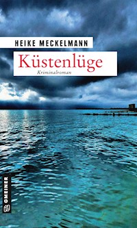 Küstenlüge - Heike Meckelmann - E-Book